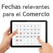 Fechas relevantes para el comercio